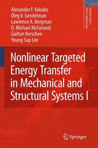 Cover image for Nonlinear Targeted Energy Transfer in Mechanical and Structural Systems