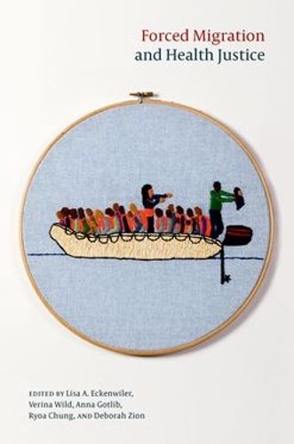Cover image for Forced Migration and Health Justice