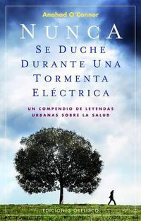 Cover image for Nunca Se Duche Durante Una Tormenta