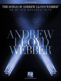Cover image for The Songs of Andrew Lloyd Webber: Trombone