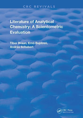 Cover image for Literature of Analytical Chemistry: A Scientometric Evaluation: A Scientometric Evaluation