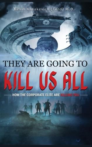 Cover image for They Are Going To Kill Us All