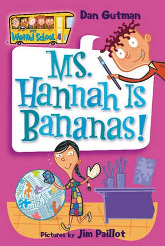 Cover image for My Weird School #4: Ms. Hannah Is Bananas!