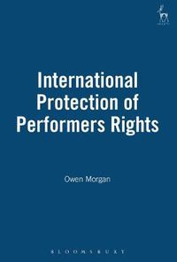 Cover image for International Protection of Performers Rights