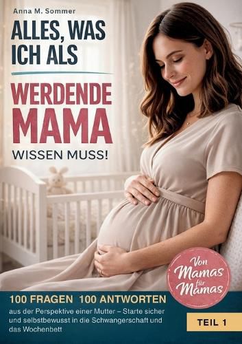 Cover image for Alles was ich als werdende Mama wissen muss!