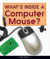 Cover image for What's Inside a Computer Mouse?