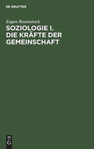 Cover image for Soziologie I. Die Krafte Der Gemeinschaft