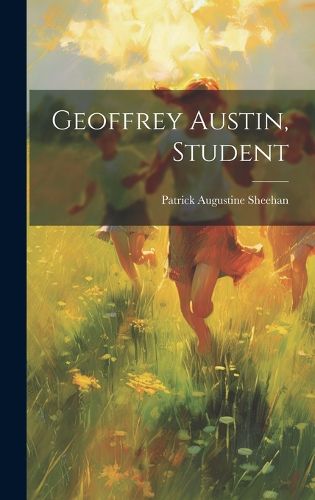 Cover image for Geoffrey Austin, Student