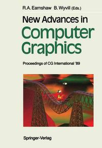 Cover image for New Advances in Computer Graphics: Proceedings of CG International '89