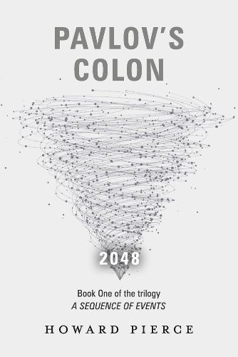 Cover image for Pavlov's Colon: Book One of the trilogy A Sequence of Events