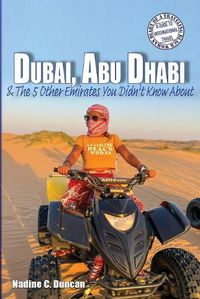 Cover image for Dubai, Abu Dhabi & The 5 Other Emirates You Didn't Know About