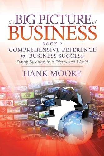 Cover image for The Big Picture of Business, Book 2: Comprehensive Reference for Business Success