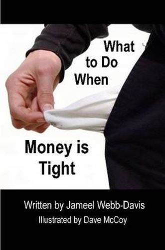 What to Do When Money is Tight