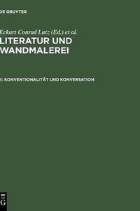 Cover image for Konventionalitat und Konversation: Burgdorfer Colloquium 2001