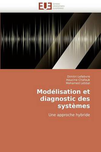 Cover image for Modlisation Et Diagnostic Des Systmes