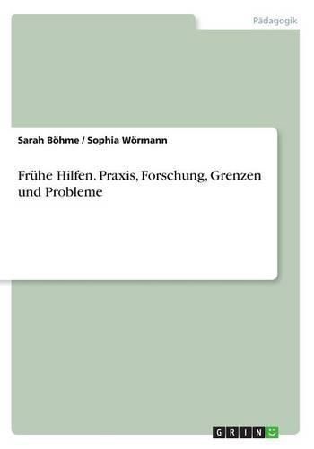 Cover image for Fruhe Hilfen. Praxis, Forschung, Grenzen und Probleme