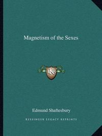 Cover image for Magnetism of the Sexes