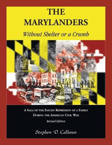 Cover image for The Marylanders: Without Shelter or a Crumb, Revised Edition