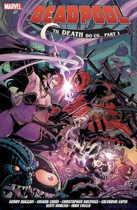 Cover image for Deadpool: World's Greatest Vol. 8 - Till Death To Us