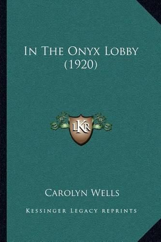 Cover image for In the Onyx Lobby (1920)