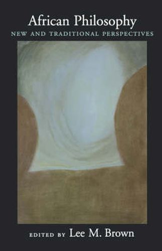 Cover image for African Philosophy: New and Traditional Perspectives