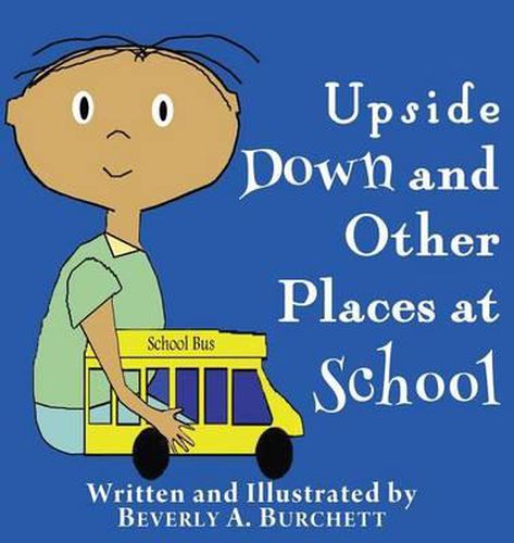 Cover image for Upside Down and Other Places at School