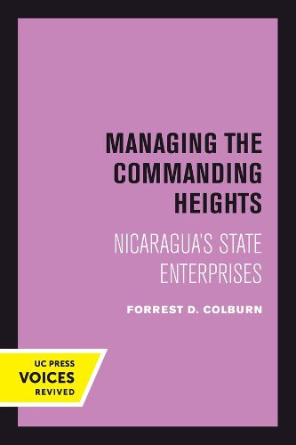 Cover image for Managing the Commanding Heights: Nicaragua's State Enterprises