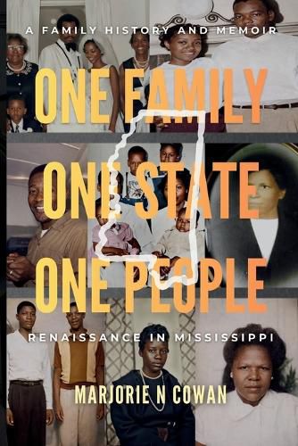 Cover image for One Family, One State, One People. Renaissance in Mississippi