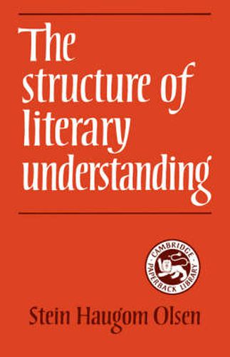 Cover image for The Structure of Literary Understanding