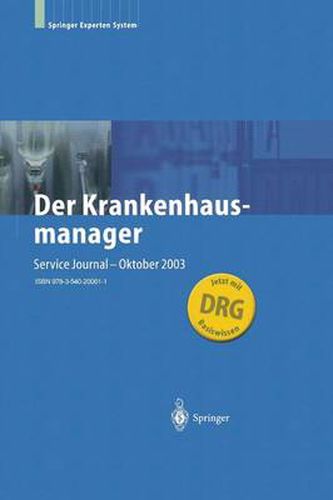 Der Krankenhausmanager: Praktisches Management Fur Krankenhauser Und Einrichtungen Des Gesundheitswesens