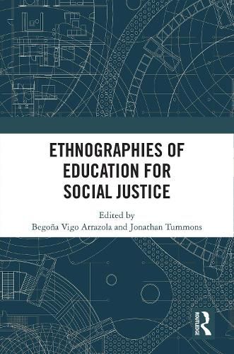 Cover image for Ethnographies of Education for Social Justice