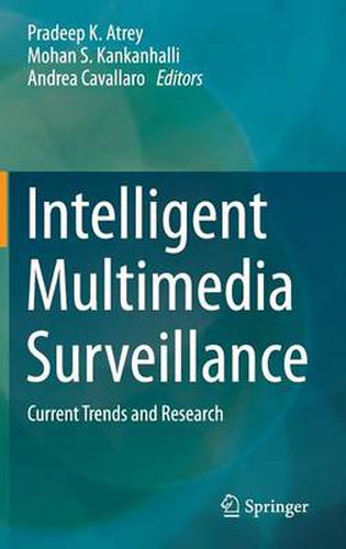 Cover image for Intelligent Multimedia Surveillance: Current Trends and Research