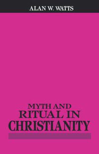 Cover image for Myth and Ritual In Christianity