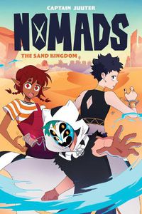 Cover image for Nomads: The Sand Kingdom OGN (Book 2)