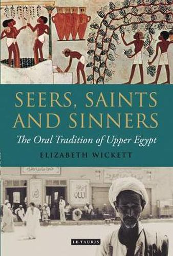 Cover image for Seers, Saints and Sinners: The Oral Tradition of Upper Egypt