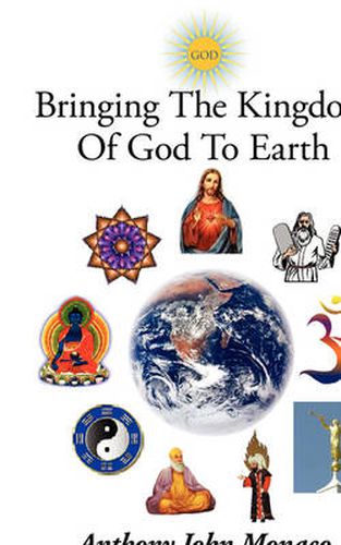 Bringing the Kingdom of God to Earth