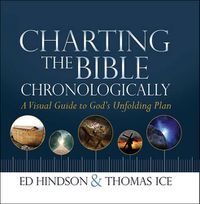 Cover image for Charting the Bible Chronologically: A Visual Guide to God's Unfolding Plan