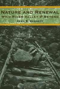 Cover image for Nature and Renewal: Wild River Valley & Beyond