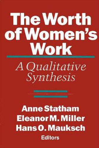 Cover image for The Worth of Women's Work: A Qualitative Synthesis