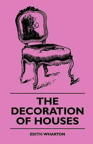 Cover image for The Decoration Of Houses