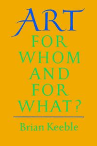 Cover image for Art: For Whom and for What?