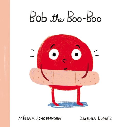 Cover image for Bob the Boo-Boo