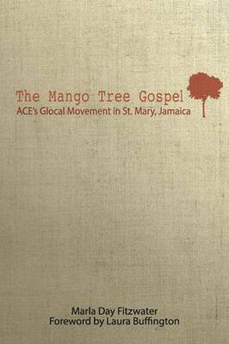 Cover image for The Mango Tree Gospel