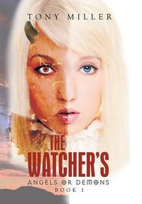 Cover image for The Watcher's: Angels or Demons