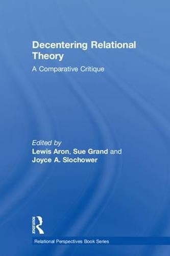 Decentering Relational Theory: A Comparative Critique