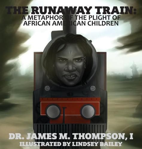 The Runaway Train: A Metaphor of the Plight of African American Children