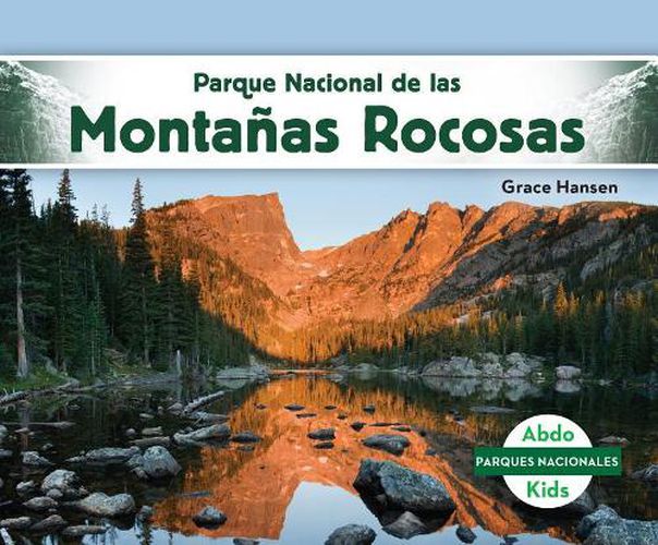 Cover image for Parque Nacional De LAS Montana Rocosas/ Rocky Mountain National Park