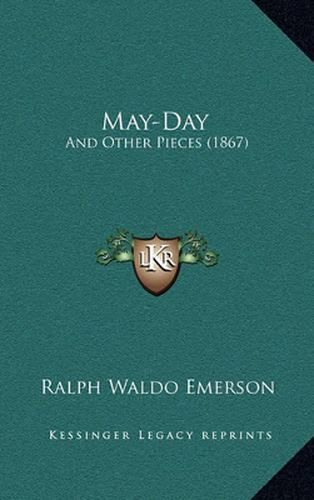 Cover image for May-Day: And Other Pieces (1867)