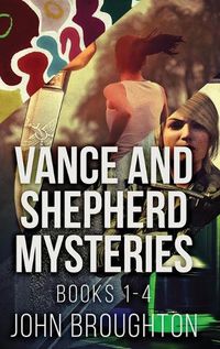 Cover image for Vance And Shepherd Mysteries - Books 1-4