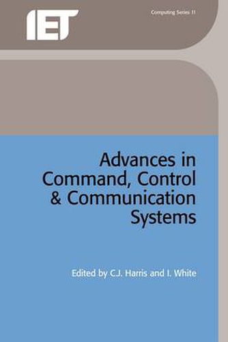 Cover image for Advances in Command, Control and Communication Systems